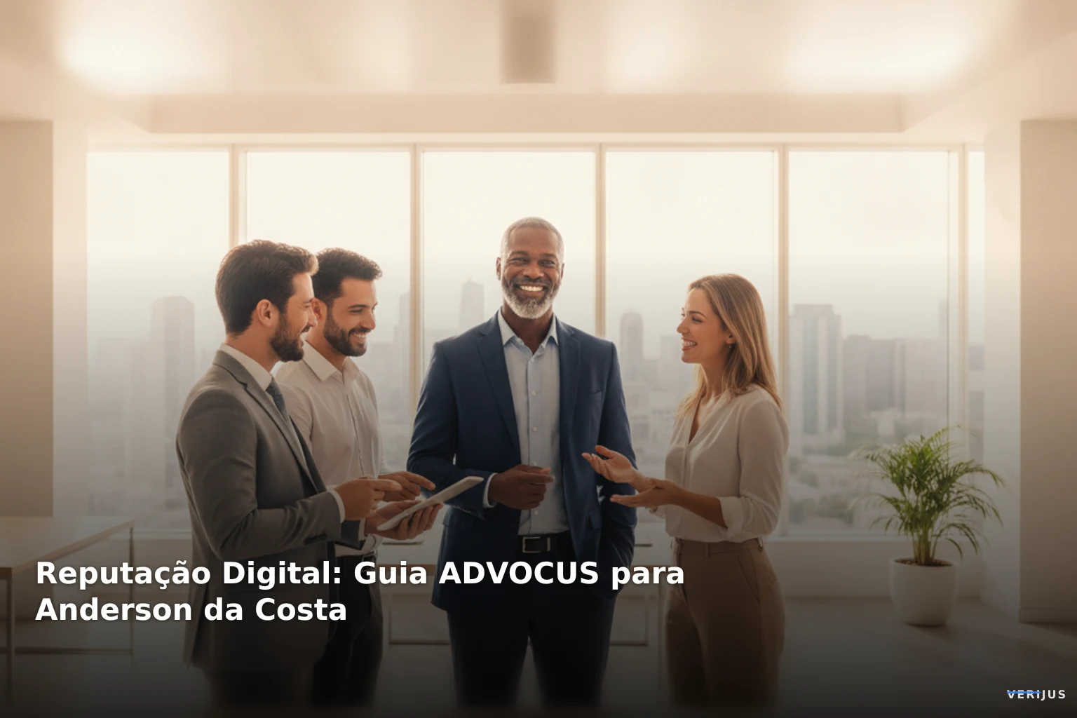 Reputação Digital: Guia ADVOCUS para Anderson da Costa